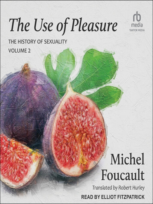 Title details for The Use of Pleasure by Michel Foucault - Wait list